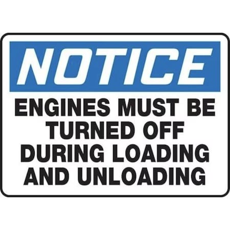 Accuform OSHA NOTICE Safety Sign ENGINES MTKC810VA MTKC810VA